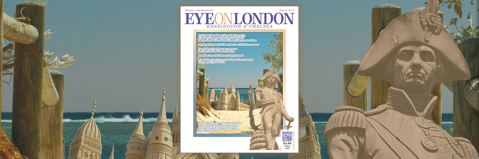 Summer 2024 Print Edition of EyeOnLondon is now out!
