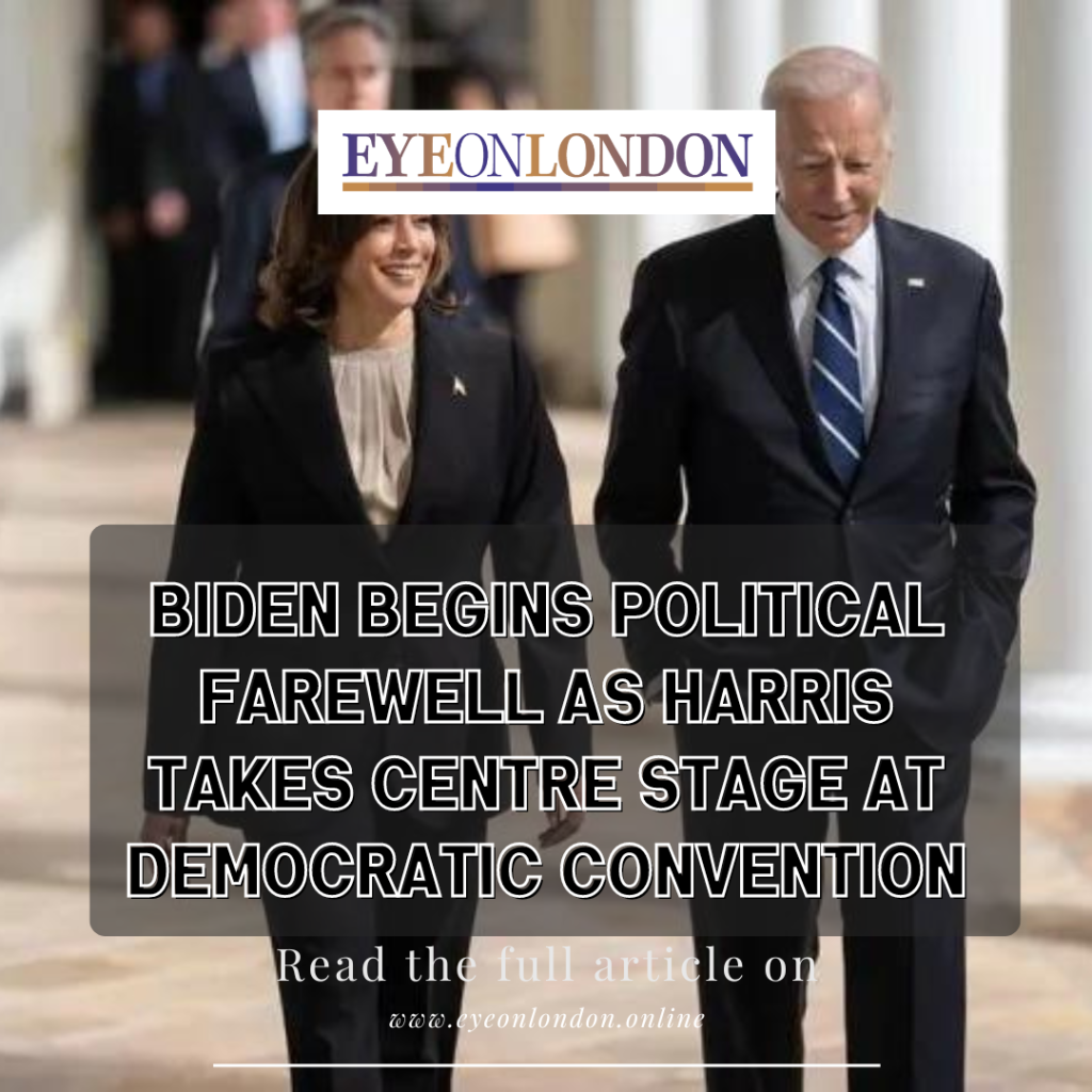 Biden Begins Political Farewell as Harris Takes Centre Stage at Democratic Convention