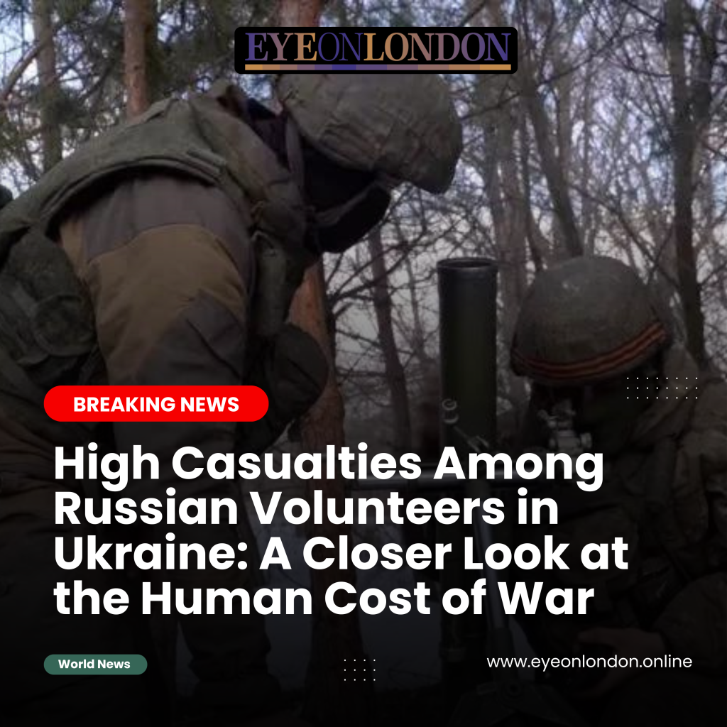 High Casualties Among Russian Volunteers in Ukraine: A Closer Look at the Human Cost of War