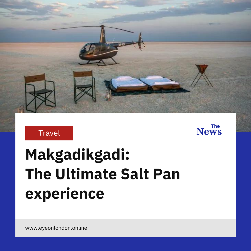 Makgadikgadi: The Ultimate Salt Pan experience
