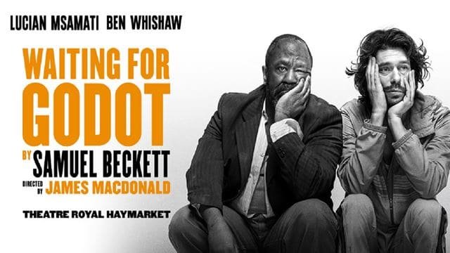 Waiting for Godot promotional poster featuring Lucian Msamati and Ben Whishaw at Theatre Royal Haymarket.