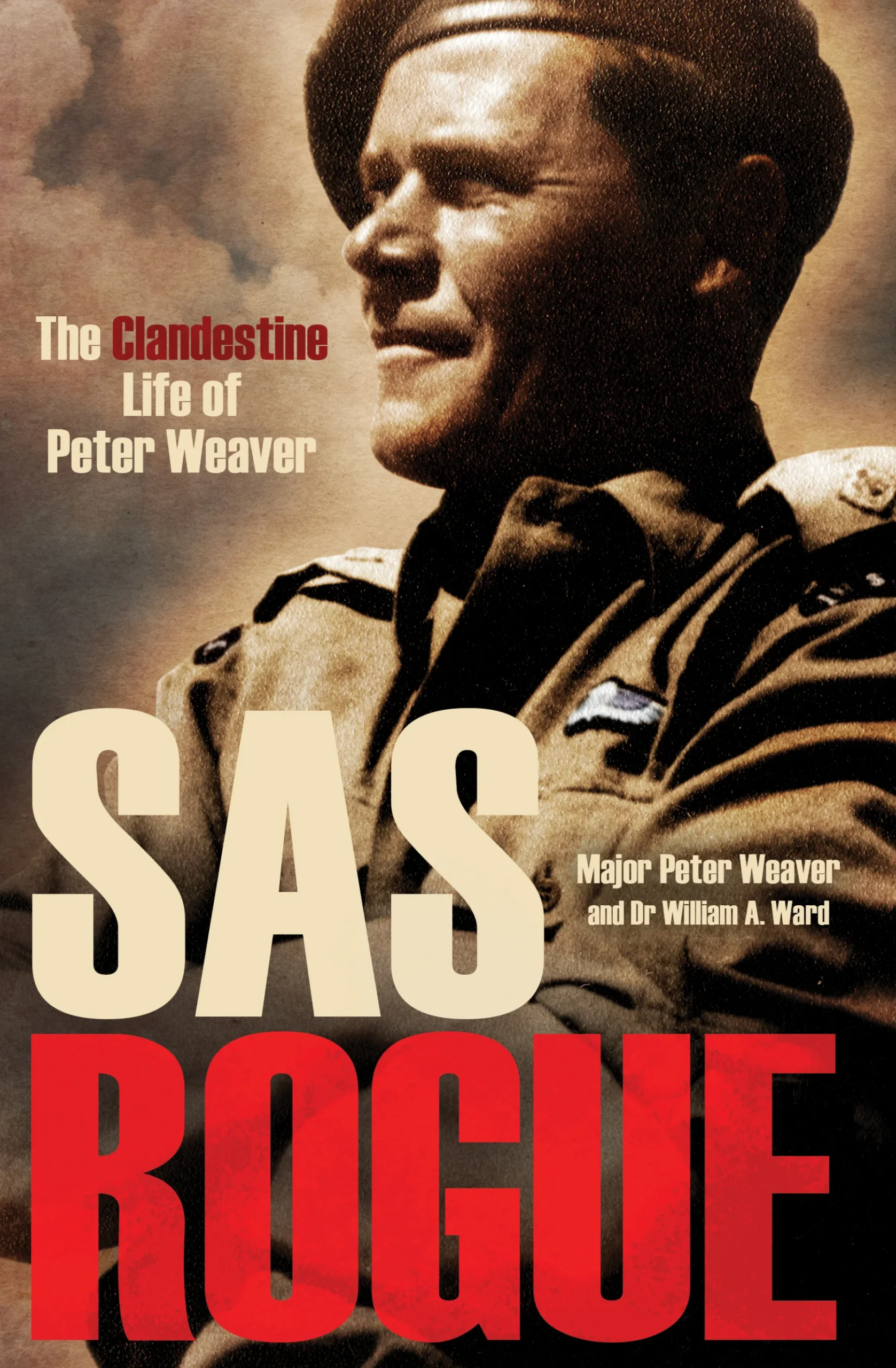 SAS Rogue The Clandestine Life of Peter Weaver book cover