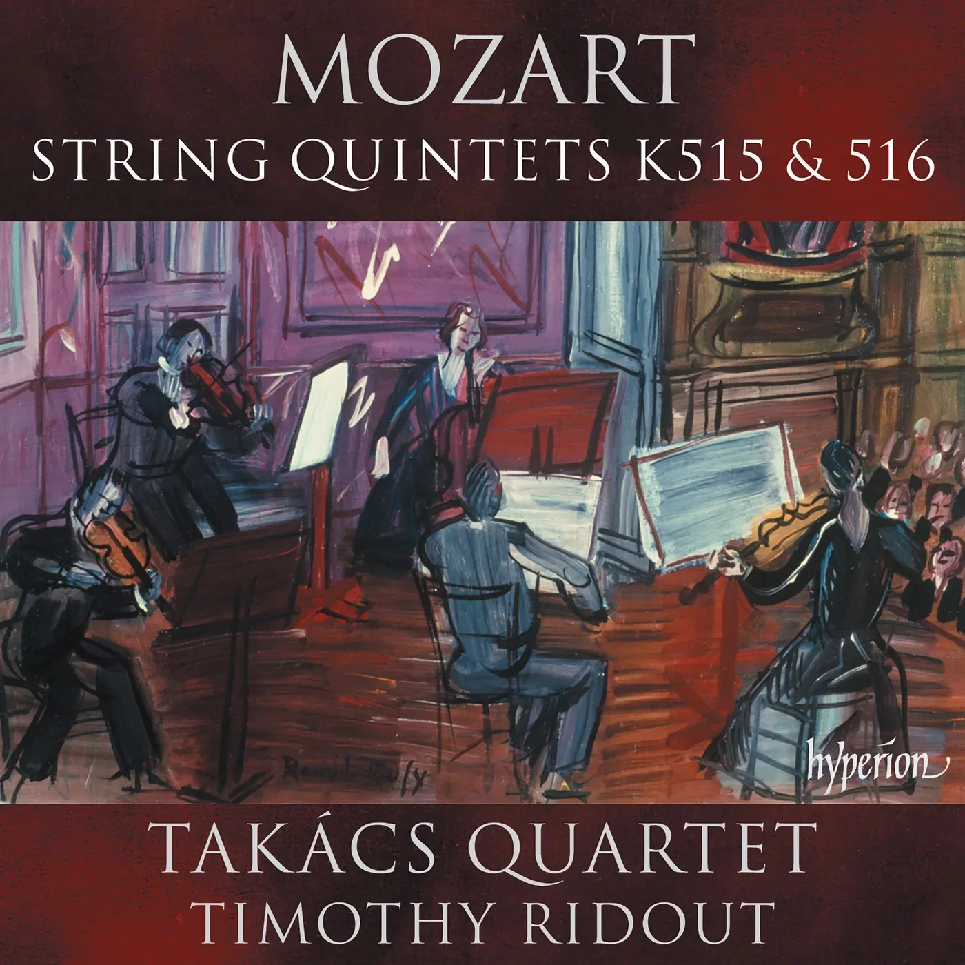 Takacs Quartet and Timothy Ridout Mozart String Quintets K515 and K516 album cover
